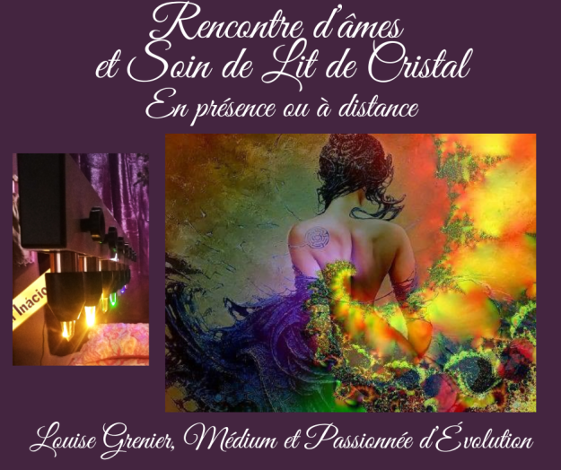 Rencontre d’âmes et soin de lit de cristal